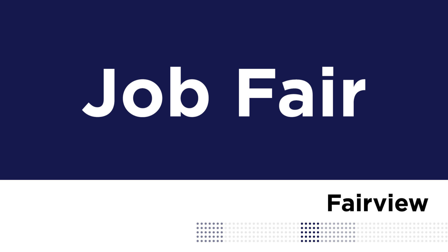 Job Fair Easily Start a Great Career with Fairview Range